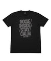 G749 T-Shirt Noise Inside Stay Calm